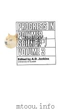 PROGRESS IN POLYMER SCIENCE  VOLUME 3（ PDF版）