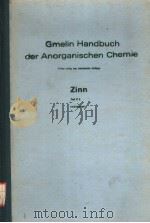 GMELIN HANDBUCH DER ANORGANISCHEN CHEMIE ZINN TEIL C 2 SYSTEM-NUMMER 46 PDF电子版封面 3540930787 HUBERT BITTERER
