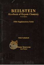 BEILSTEIN HANDBOOK OF ORGANIC CHEMISTRY FIFTH SUPPLEMENTARY SERIES REINER LUCKENBACH VOLUME TWENTY-O PDF电子版封面 3540517391