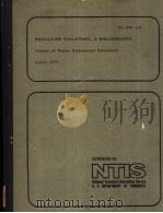 ESTUARINE POLLUTION，A BIBLIOGRAPHY OFFICE OF WATER RESOURCES RESEARCH（ PDF版）