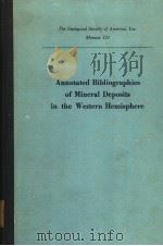 ANNOTATED BIBLIOGRAPHIES OF MINERAL DEPOSITS IN THE WESTERN HEMISPHERE PDF电子版封面 JOHN D.RIDGE