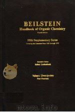 BEILSTEIN HANDBOOK OF ORGANIC CHEMISTRY FOURTH EDITION FIFTH SUPPLEMENTARY SERIES VOLUME TWENTY-TWO PDF电子版封面 3540534032