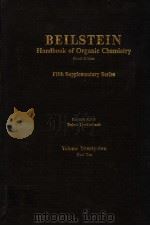 BEILSTEIN HANDBOOK OF ORGANIC CHEMISTRY FOURTH EDITION FIFTH SUPPLEMENTARY SERIES VOLUME TWENTY-TWO PDF电子版封面 3540527966