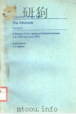 A SPECIATIST PERIODICAL REPORT THE ALKALOIDS VOLUME 5 PDF电子版封面 0851862977 J.E.SAXTON