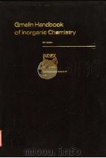 GMELIN HANDBOOK OF INORGANIC CHEMISTRY 8TH EDITION INDEX FORMULA INDEX 2ND SUPPLEMENT VOLUME 10 1-ZR（ PDF版）