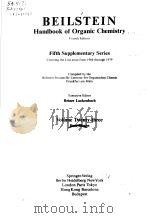 BEILSTEINS HANDBOOK OF ORGANIC CHEMISTRY  FOURTH EDITION  FIFTH SUPPLEMENTARY SERIES  REINER LUCKENB     PDF电子版封面  3540541640   