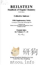 BEILSTEIN HANDBOOK OF ORGANIC CHEMISTRY COLLECTIVE INDEXES FIFTH SUPPLEMENTARY SERIES FORMULA INDEX PDF电子版封面 3540525831