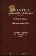BEILSTEIN HANDBOOK OF ORGANIC CHEMISTRY COLLECTIVE INDEXES FIFTH SUPPLEMENTARY SERIES COMPOUND-NAME PDF电子版封面 3540519734
