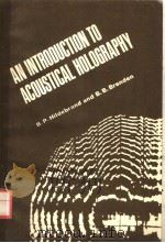 AN INTRODUCTION TO ACOUSTICAL HOLOGRAPHY（ PDF版）