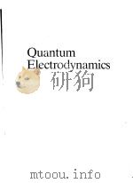 QUANTUM ELECTRODYNAMICS PDF电子版封面 3540520783 D.A.BROMLEY
