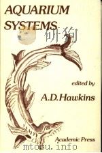 AQUARIUM SYSTEMS PDF电子版封面 0123333806 A.D.HAWKINS