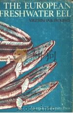 THE EUROPEAN FRESHWATER EEL PDF电子版封面 0853231907 V.R.P.SINHA,MSC,PHD,PZS AND J.