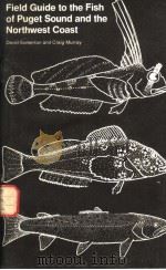 FIELD GUIDE TO THE FISH OF PUGET SOUND AND THE NORTHWEST COAST PDF电子版封面