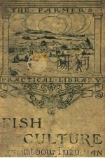 FISH CULTURE IN PONDS AND OTHER INLAND WATERS PDF电子版封面 WILLIAM E.MEEHAN