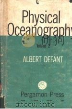 PHYSICAL OCEANOGRAPHY VOLUME 2 PDF电子版封面 ALBERT DEFANT