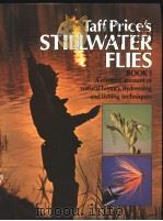 TAFF PRICE‘S STILLWATER FLIES BOOK 1 PDF电子版封面 051022525X