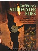 TAFF PRICE‘S STILLWATER FLIES BOOK 2 PDF电子版封面 051022542X