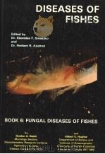 DISEASES OF FISHES BOOK 6:FUNGAL DISEASES OF FISHES PDF电子版封面 0876665040 GORDON A.NEISH GILBERT C.HUGH