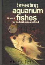 BREEDING AQUARIUM BOOK 4 FISHES PDF电子版封面 0876664516 HERBERT R.AXELROD