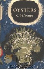 THE NEW NATURALIST OYSTERS PDF电子版封面 C.M.YONGE
