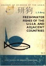 FRESHWATER FISHES OF THE U.S.S.R.AND ADJACENT COUNTRIES VOL.2 PDF电子版封面 H.LEIGHTON KESTEVEN