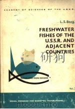 FRESHWATER FISHES OF THE U.S.S.R.AND ADJACENT COUNTRIES VOL.3 PDF电子版封面 H.LEIGHTON KESTEVEN