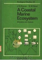 A COASTAL MARINE ECOSYSTEM PDF电子版封面 0387083650 J.N.KREMER·S.W.NIXON
