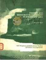 FISHERY AND RESOURCE MANAGEMENT IN SOUTHEAST ASIA PDF电子版封面 0801818265 JOHN C.MARR