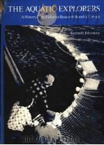 THE AQUATIC EXPLORERS：A HISTORY OF THE FISHERIES RESEARCH BOARD OF CANADA     PDF电子版封面     