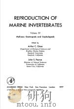 REPRODUCTION OF MARINE INVERTEBRATES VOLUME 4 MOLLUSCS:GASTROPODS AND CEPHALOPODS PDF电子版封面 0122825047 ARTHUR C.GIESE JOHN S.PEARSE