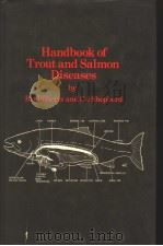 HANDBOOK OF TROUT AND SALMON DISEASES     PDF电子版封面  0852380666  RONALD J ROBERTS  C JONATHAN S 