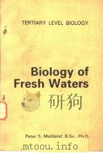 BIOLOGY OF FRESH WATERS PDF电子版封面 0216906199 PETER S.MAITLAND