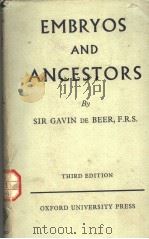 EMBRYOS AND ANCESTORS THIRD EDITION PDF电子版封面