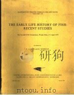 THE EARLY LIFE HISTORY OF FISH:RECENT STUDIES PDF电子版封面 R.LAKDER K.SHERMAN