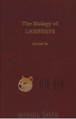 THE BIOLOGY OF LAMPREYS VOLUME 4A PDF电子版封面 0123248043 M.W.HARDISTY AND I.C.POTTER