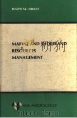 MARINE AND SHORELAND RESOURCES MANAGEMENT PDF电子版封面 0250403382 JOSEPH M.HELKOFF