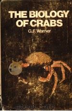 THE BIOLOGY OF CRABS PDF电子版封面 0442292058 G.F.WARNER