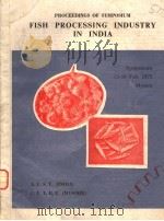 PROCEEDINGS OF SYMPOSIUM FISH PROCESSING INDUSTRY IN INDIA（ PDF版）