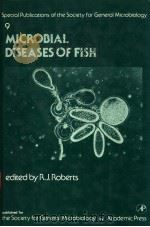 MICROBIAL DISEASES OF FISH     PDF电子版封面  0125896603  R.J.ROBERTS 