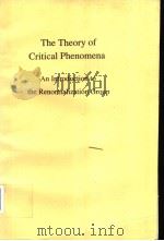 THE THEORY OF CRITICAL PHENOMENA AN INTRODUCTION TO THE RENORMALIZATION GROUP PDF电子版封面 0198513941 J.J.BINNEY N.J.DOWRICK AND A.