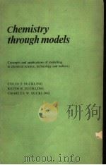 CHEMISTRY THROUGH MODELS PDF电子版封面 0521216613