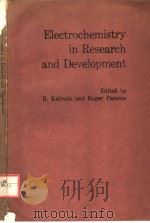 ELECTROCHEMISTRY IN RESEARCH AND DEVELOPMENT（ PDF版）