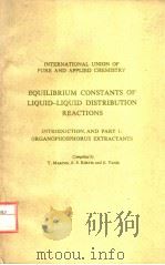 EQUILIBRIUM CONSTANTS OF LIQUID-LIQUID DISTRIBUTION REACTIONS  PART 1（ PDF版）
