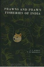 PRAWNS AND PRAWN FISHERIES OF INDIA PDF电子版封面 C.V.KURIAN AND V.O.SEBASTIAN