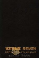VERTEBRATE SPECIATION PDF电子版封面 W.FRANK BLAIR