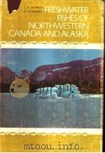 FRESHWATER FISHES OF NORTHWESTERN CANADA AND ALASKA（ PDF版）