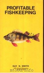 PROFITABLE FISHKEEPING PDF电子版封面 0904558622 GUY N.SMITH