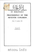 THE INTERNATIONAL SOCIETY OF HEMATOLOGY PROCEEDINGS OF THE SEVENTH CONGRESS  VOLUME 3（ PDF版）