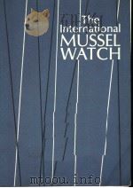 THE INTERNATIONAL MUSSEL WATCH PDF电子版封面