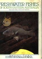 FRESHWATER FISHES OF SOUTH-EASTERN AUSTRALIA（ PDF版）